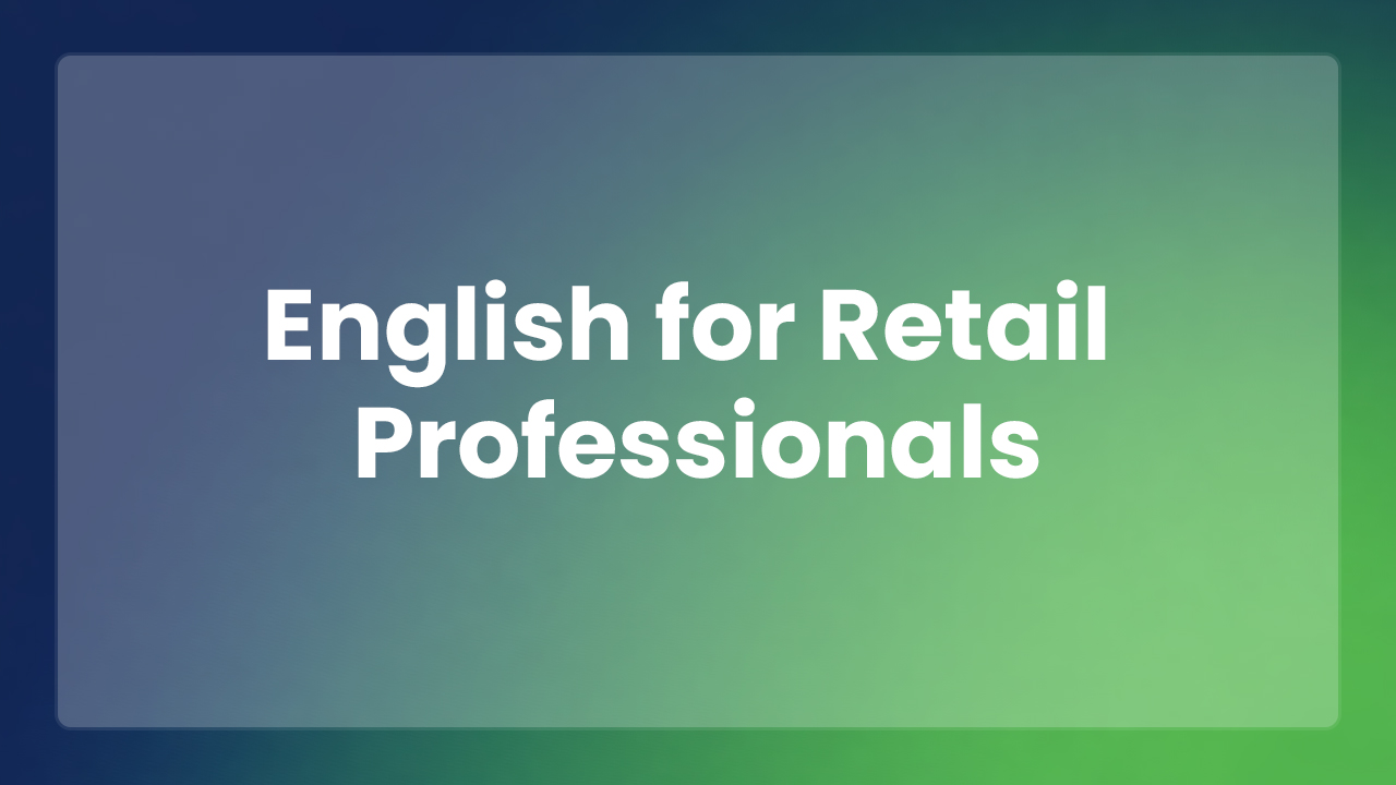 English for Retail Professionals